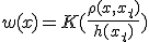 w(x)=K(\frac{\rho(x,x_t)}{h(x_t)})